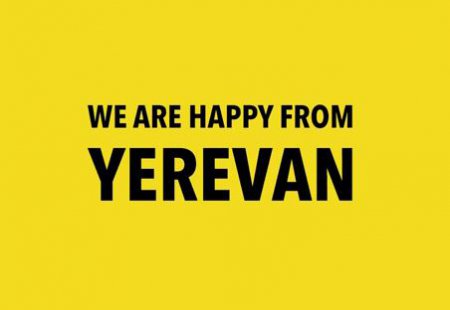 WE ARE HAPPY FROM YEREVAN