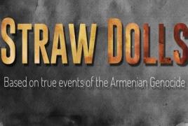 «Соломенные куклы»: Американский кинорежиссер снял новый фильм о Геноциде армян